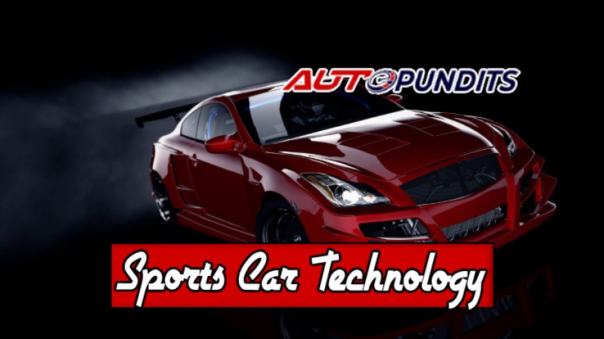 Innovations in High-End Sports Car Tech