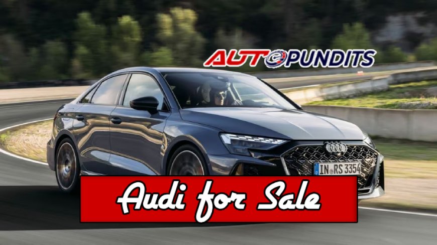 Top 10 Audi Models for Sale in 2025